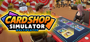 Card Shop Simulator Multiplayer banner