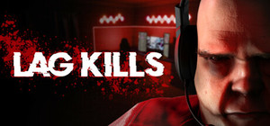 LAG KILLS banner