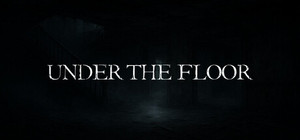 Under The Floor banner