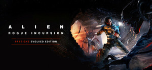 Alien: Rogue Incursion Evolved Edition banner