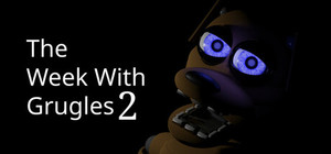 The Week With Grugles 2 banner