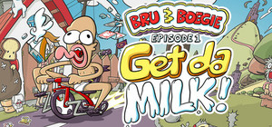 Bru & Boegie: Episode 1 - Get da MILK! banner