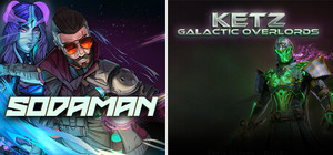 Ketz: Galactic Overlords & Sodaman banner