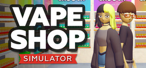 Vape Shop Simulator banner