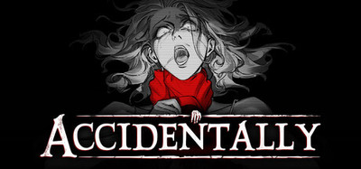 ACCIDENTALLY