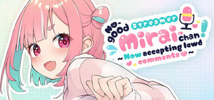 No-good Streamer Mirai-chan! (Now accepting lewd comments) banner
