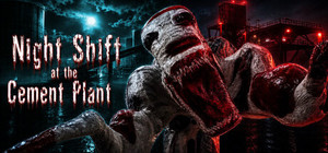 Night Shift at the Cement Plant banner