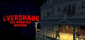 Evershade The Forgotten Mansion banner