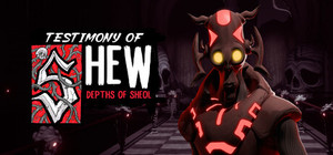 Testimony of Shew: Depths of Sheol banner