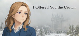 I Offered You the Crown banner