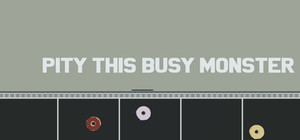 Pity This Busy Monster banner