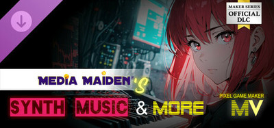 Pixel Game Maker MV - Media Maiden's SYNTH Music and MORE