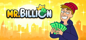 Mr. Billion: Idle Rich Tycoon banner
