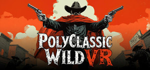 PolyClassic: Wild VR banner