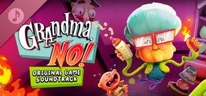 Grandma, No! Soundtrack banner