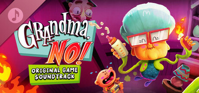Grandma, No! Soundtrack