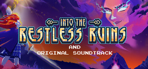 Into the Restless Ruins: Soundtrack Edition banner