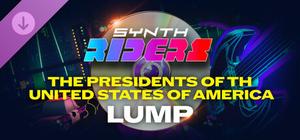 Synth Riders: The Presidents of the United States of America - "Lump" banner