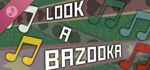 Look A Bazooka Soundtrack banner