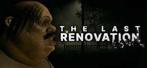 The Last Renovation banner