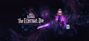 Lost in Random: The Eternal Die Fortune Edition banner