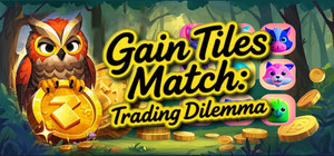 Gain Tiles Match: Trading Dilemma banner
