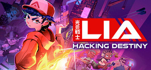 Lia: Hacking Destiny banner