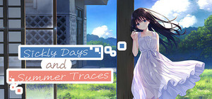 Sickly Days and Summer Traces banner