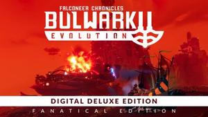 Bulwark Evolution Digital Deluxe Bundle (Fanatical Edition) banner