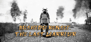 Bushido Kensei The Last Warrior banner