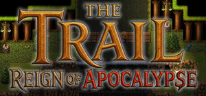The Trail: Reign of Apocalypse banner