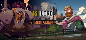 Rule & Survive: Milord + Swarm Grinder banner