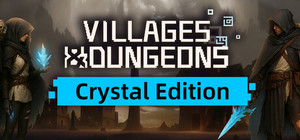 Villages&Dungeons Crystal Edition banner