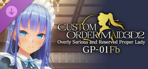 CUSTOM ORDER MAID 3D2 Overly Serious and Reserved Proper Lady GP-01Fb banner