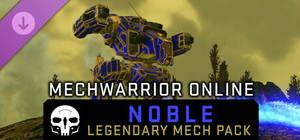 MechWarrior Online™ - Noble Legendary Mech Pack banner