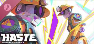 Haste Soundtrack banner