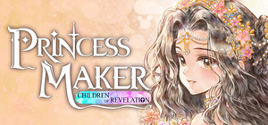 Princess Maker : Children of Revelation banner