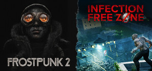 Infection Free Zone + Frostpunk 2 banner