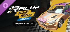 Rally Mechanic Simulator Light Edition: Inquiry S30R banner