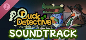 Duck Detective: The Ghost of Glamping Soundtrack banner