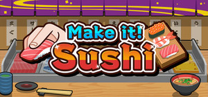 Make it! Sushi banner