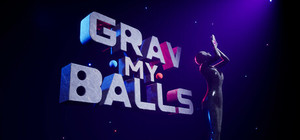 Grav My Balls banner