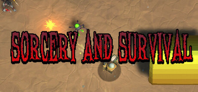 Sorcery and Survival