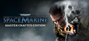Warhammer 40,000: Space Marine Master Crafted Edition banner