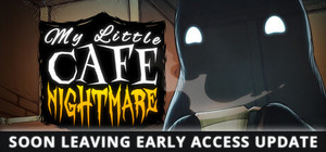 My Little Cafe Nightmare banner
