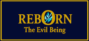 Reborn: The Evil Being banner