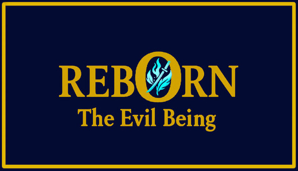 Reborn: The Evil Being
