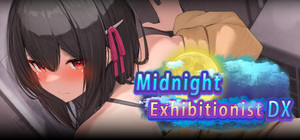 Midnight Exhibitionist DX Edition banner