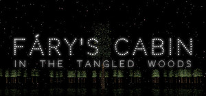Fary's Cabin In The Tangled Woods banner