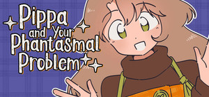 Pippa and Your Phantasmal Problem banner